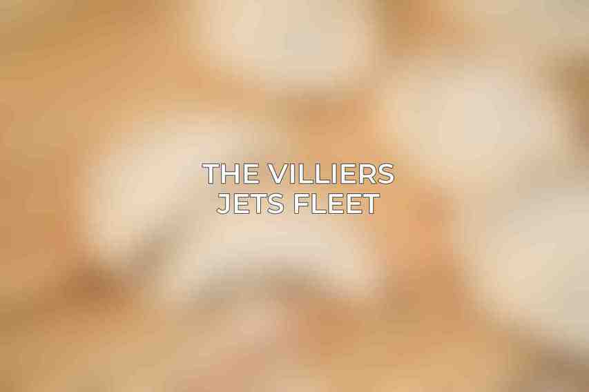 The Villiers Jets Fleet