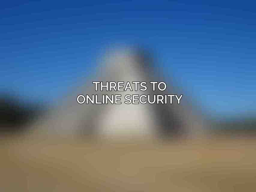 Threats to online security