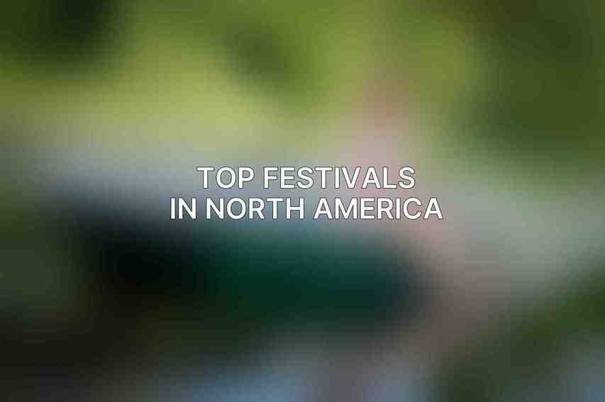 Top Festivals in North America