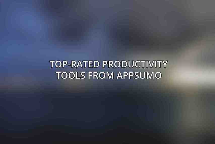Top-Rated Productivity Tools from AppSumo