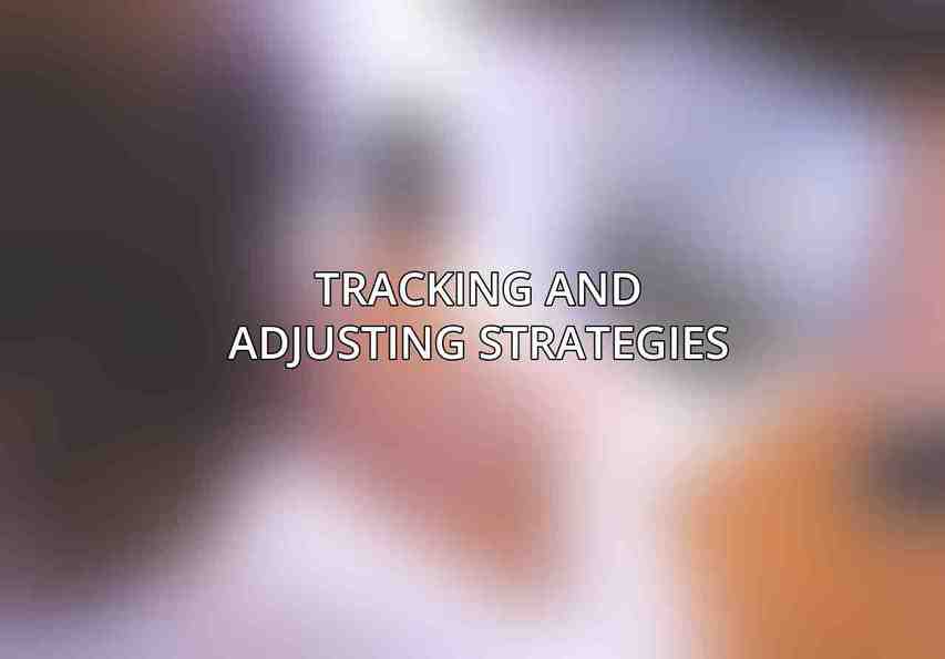 Tracking and Adjusting Strategies