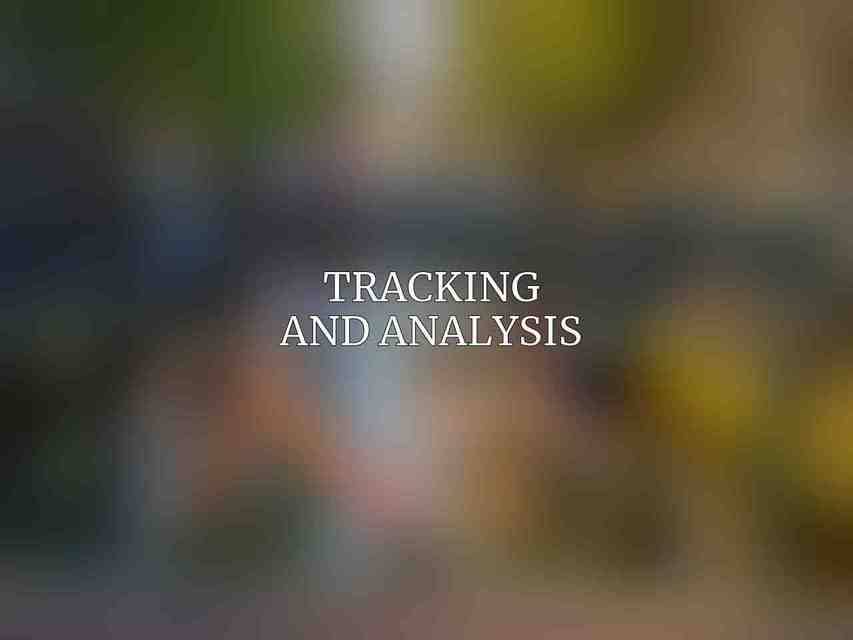 Tracking and Analysis