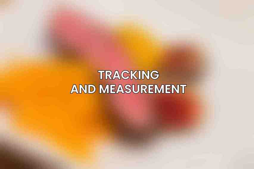 Tracking and Measurement