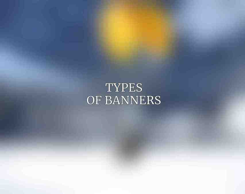 Types of Banners