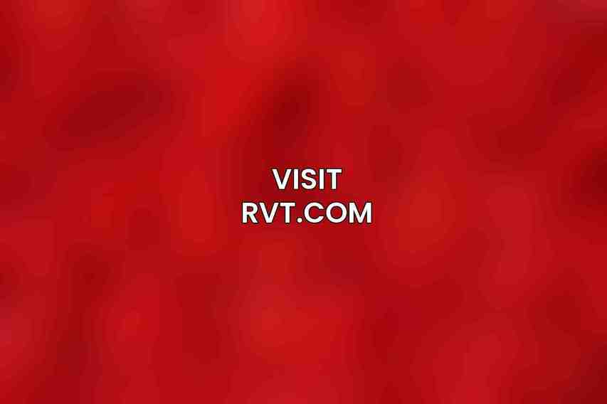 Visit RVT.com