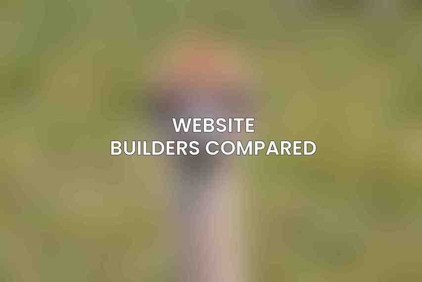 Website Builders Compared