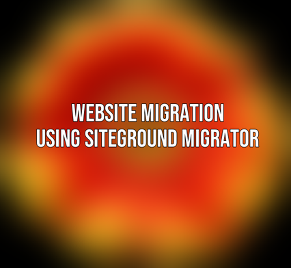 Website Migration using SiteGround Migrator