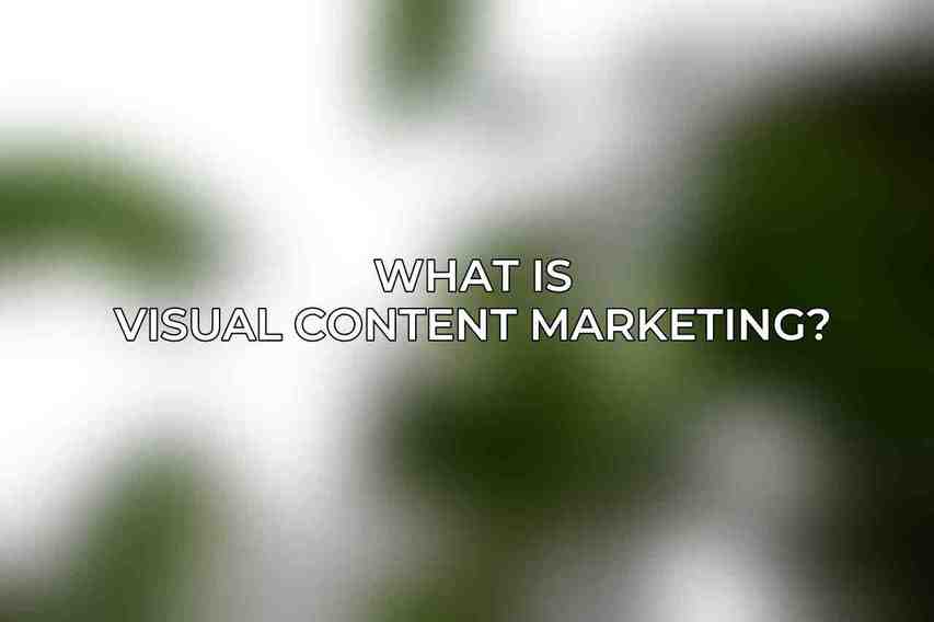 What is visual content marketing?