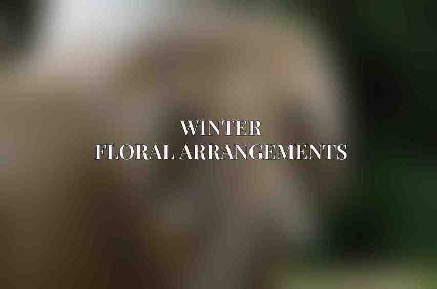Winter Floral Arrangements