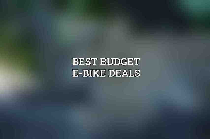 Best Budget E-Bike Deals