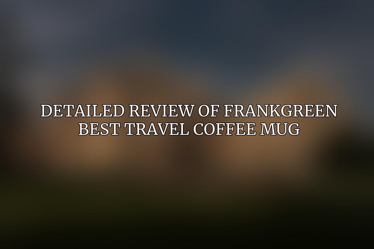 travel coffee mugs frank green