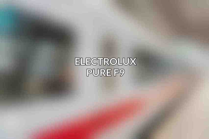 Electrolux Pure F9