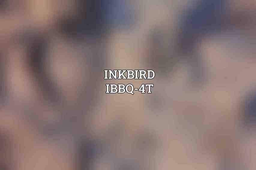 INKBIRD IBBQ-4T