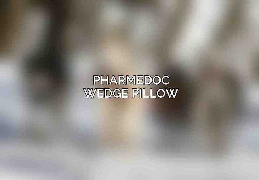 PharMeDoc Wedge Pillow