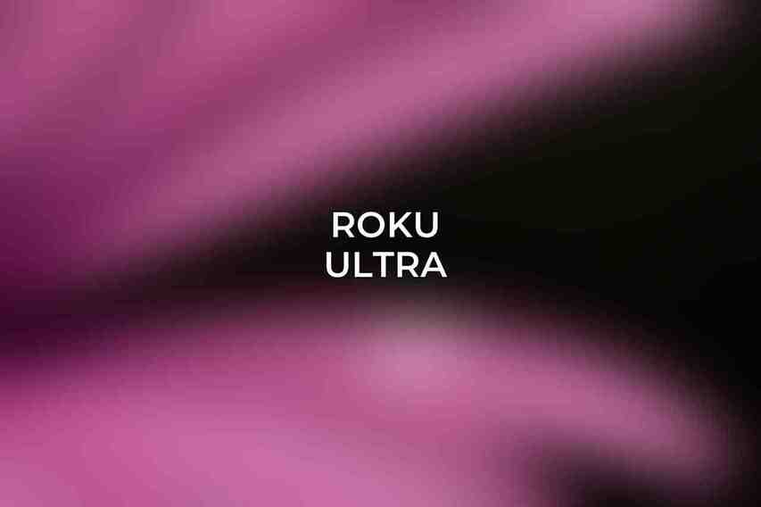Roku Ultra