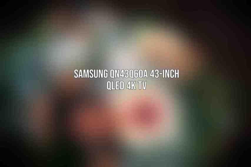 Samsung QN43Q60A 43-Inch QLED 4K TV