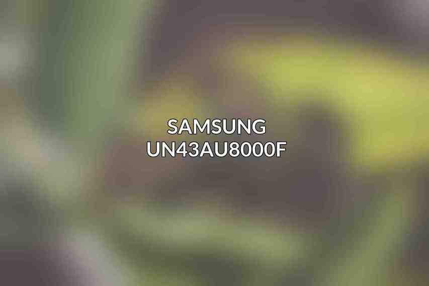 Samsung UN43AU8000F
