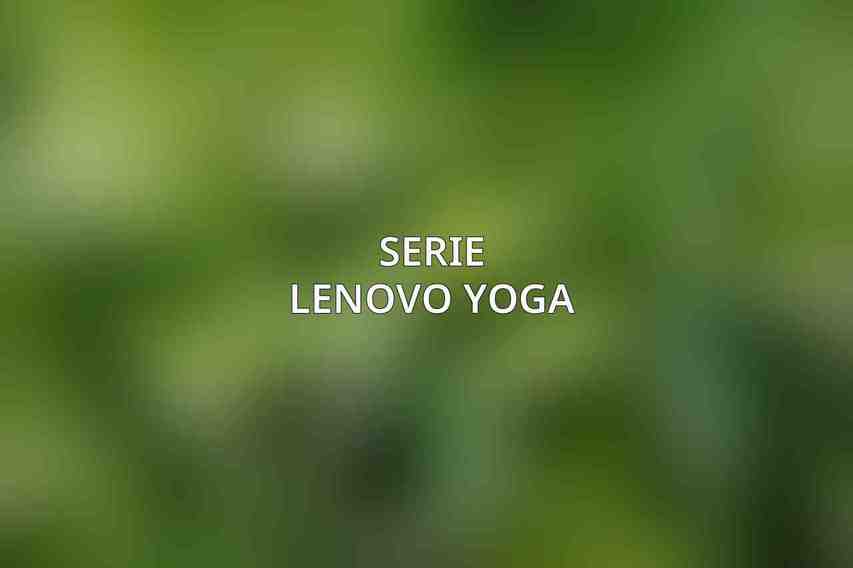 Serie Lenovo Yoga