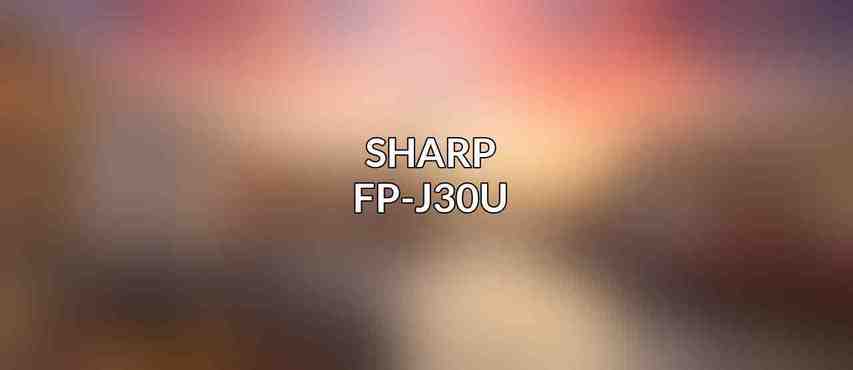 Sharp FP-J30U