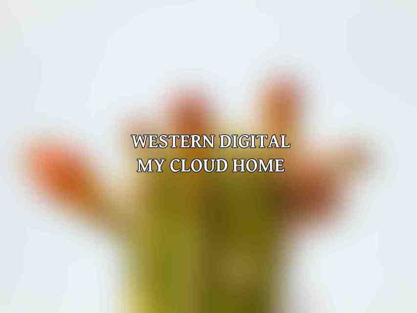 Western Digital My Cloud Home