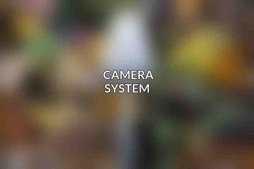 Camera System 