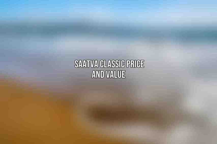 Saatva Classic Price and Value 
